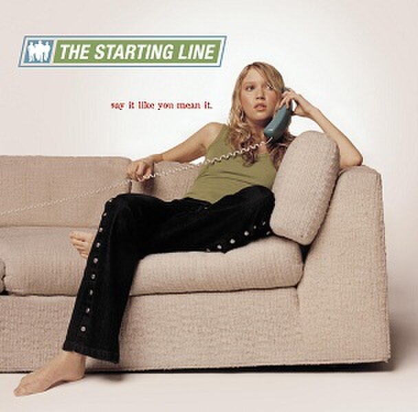608px-TheStartingLineSayItLikeYouMeanIt.jpg